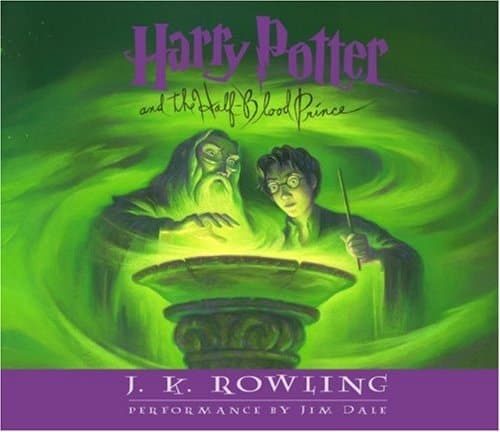 Cover of Harry Potter and the Half-Blood Prince (Book 6) [Audiobook/Audio CD] [UNABRIDGED]