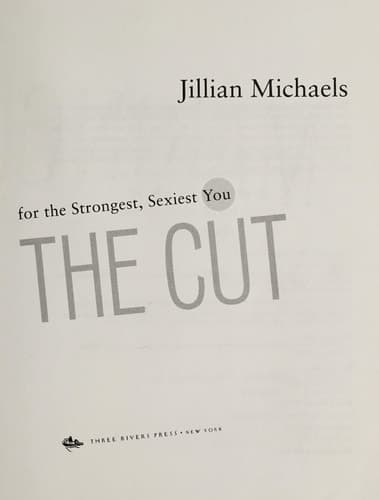 Cover of Making the Cut The 30-Day Diet and Fitness Plan for the Strongest, Sexiest You