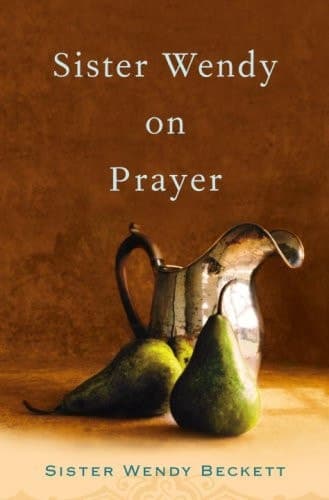 Cover of Sister Wendy on Prayer