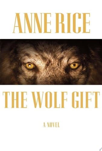 Cover of The Wolf Gift A novel