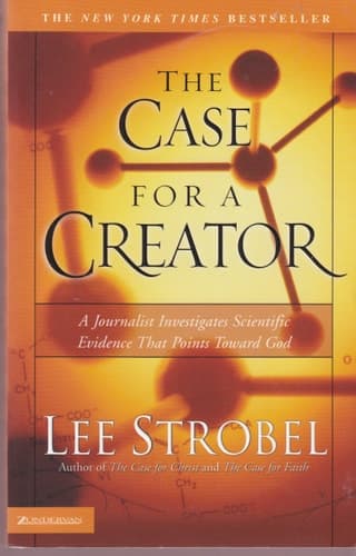 Cover of The Case for a Creator A Journalist Investigates Scientific Evidence that Points Toward God