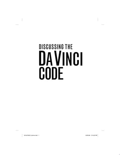 Cover of Discussing the Da Vinci Code Examining the Issues Raised by the Book & Movie