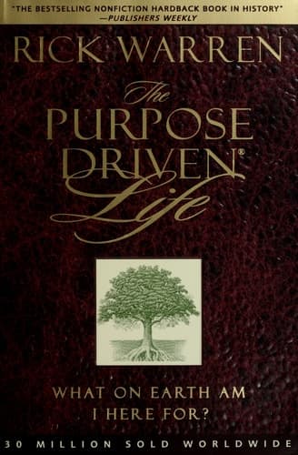 Cover of The Purpose-driven Life What on Earth Am I Here For?