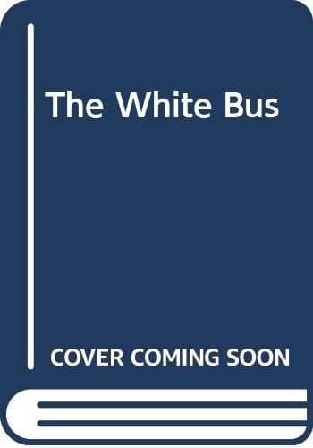 Cover of The White Bus