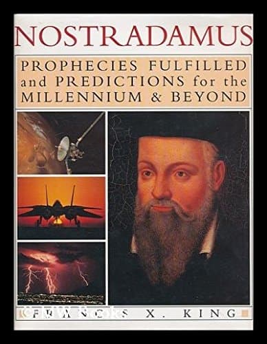 Cover of Nostradamus Prophecies of the World's Greatest Seer : Prophecies Fulfilled and Predictions for the Millennium & Beyond
