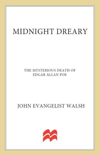 Cover of Midnight Dreary The Mysterious Death of Edgar Allan Poe