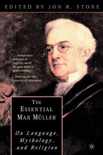 Cover of The Essential Max Müller On Language, Mythology, and Religion