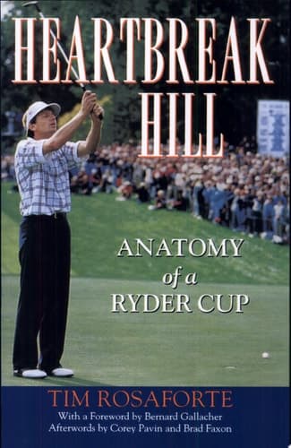 Cover of Heartbreak Hill Anatomy of a Ryder Cup