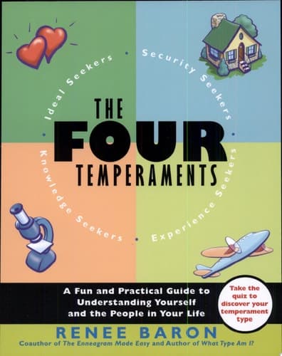 Cover of The Four Temperaments A Fun and Practical Guide to Understanding Yourself and the People in Your Life