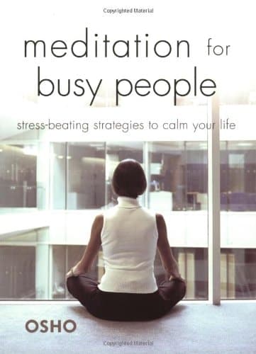 Cover of Meditation for Busy People Stress-beating Strategies to Calm Your Life