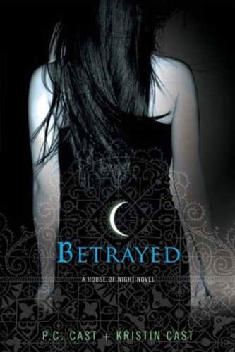 Cover of Betrayed A House of Night Novel