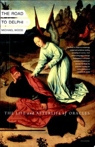 Cover of The Road to Delphi The Life and Afterlife of Oracles