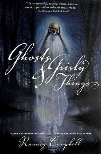 Cover of Ghosts and Grisly Things