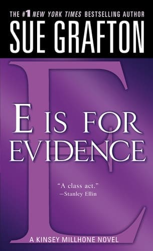 Cover of "E" is for Evidence A Kinsey Millhone Mystery