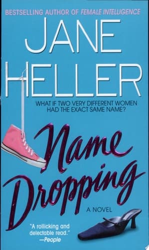 Cover of Name Dropping What If Two Very Different Women Had The Same Exact Name?