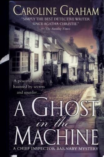 Cover of A Ghost in the Machine A Chief Inspector Barnaby Novel