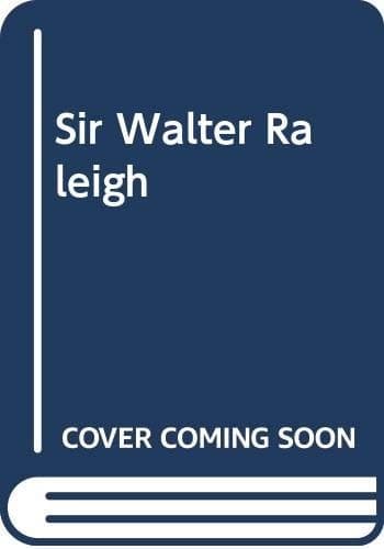 Cover of Sir Walter Raleigh