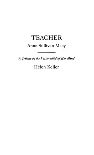 Cover of Teacher Anne Sullivan Macy