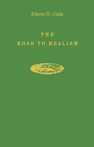 Cover of The Road to Realism The Early Years 1837-1886 of William Dean Howells