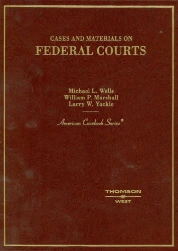 Cover of Cases and Materials on Federal Courts (American Casebook Series)