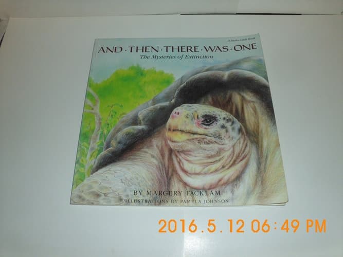 Cover of And Then There was One The Mysteries of Extinction