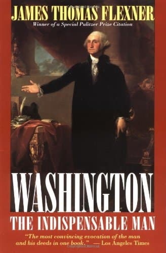 Cover of Washington: The Indispensable Man