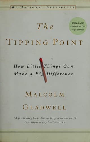 Cover of The Tipping Point: How Little Things Can Make a Big Difference