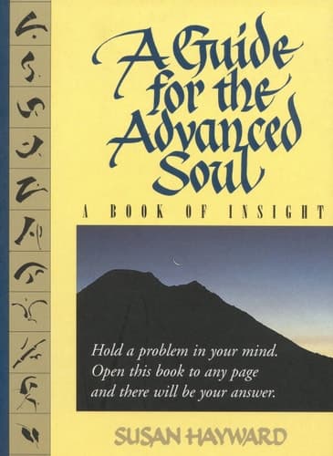 Cover of A Guide for the Advanced Soul A Book of Insight Tag - Hold a Problem in Your Mind