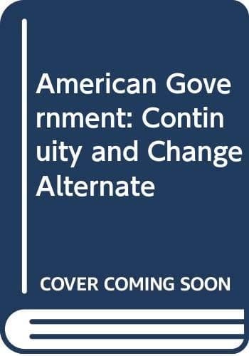 Cover of The American Government Continuity and Change 2002