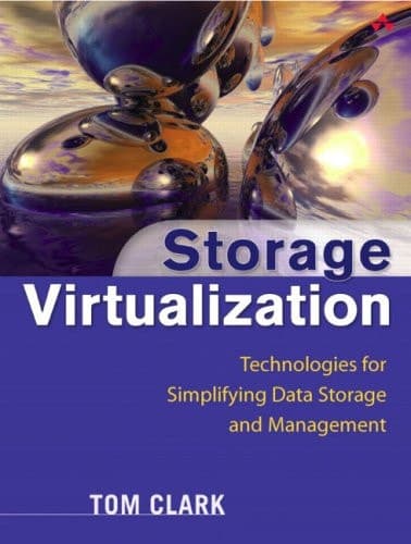 Cover of Storage Virtualization Technologies for Simplifying Data Storage and Management