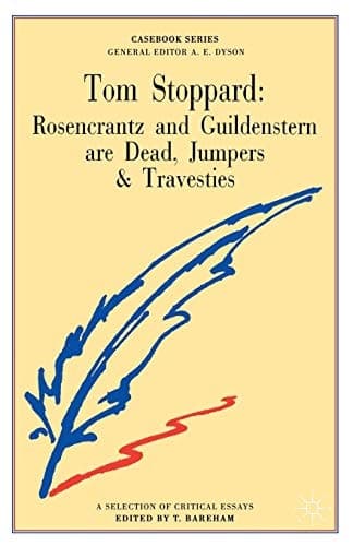 Cover of Tom Stoppard: Rosencrantz and Guildenstern are Dead, Jumpers and Travesties