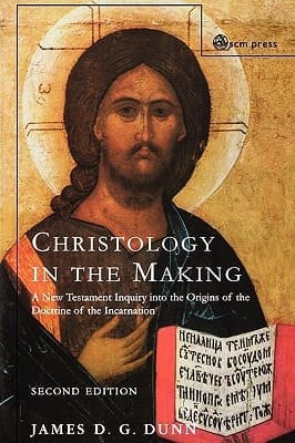 Cover of Christology in the Making A New Testament Inquiry Into the Origins of the Doctrine of the Incarnation
