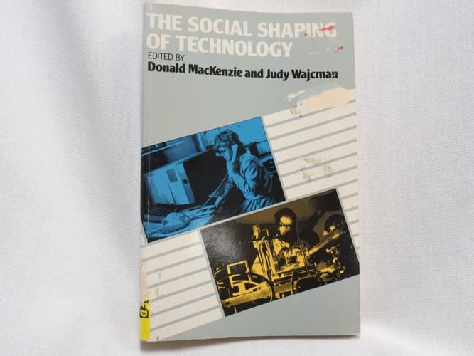 Cover of The Social Shaping of Technology How the Refrigerator Got Its Hum