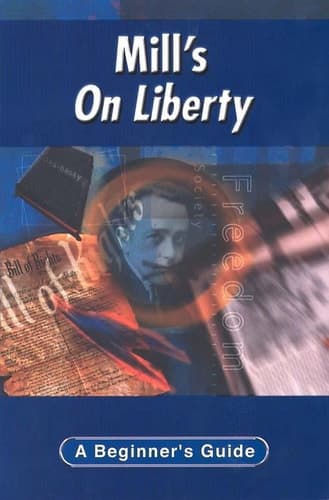 Cover of Mill's on Liberty A Beginner's Guide