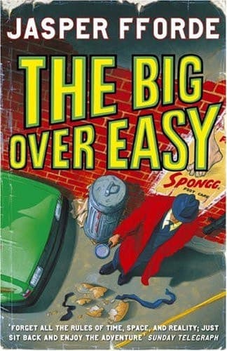 Cover of The Big Over Easy An Investigation with the Nursery Crime Division