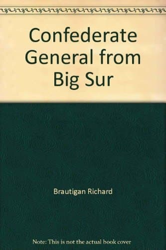 Cover of A Confederate General from Big Sur