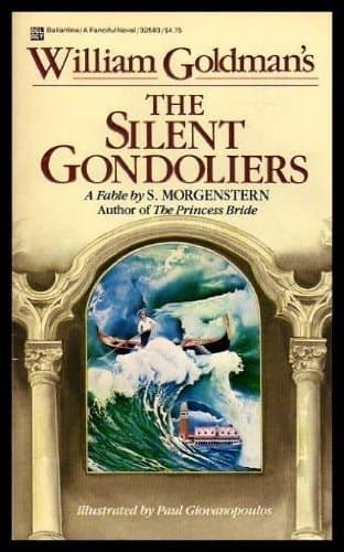 Cover of The Silent Gondoliers A Fable