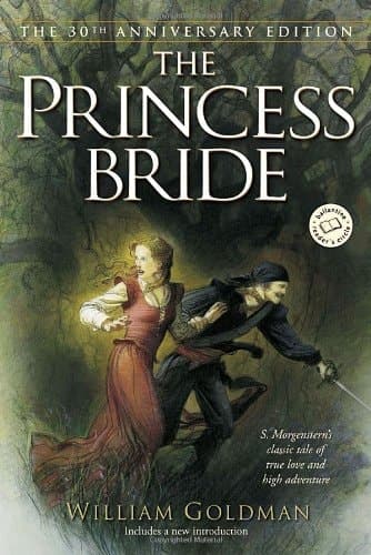Cover of The Princess Bride S. Morgenstern's Classic Tale of True Love and High Adventure