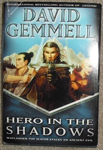 Cover of Hero in the Shadows Waylander the Slayer Stalks an Ancient Evil