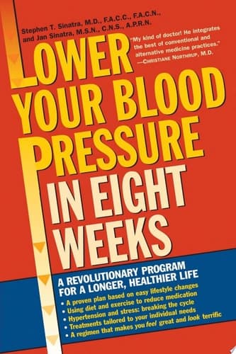 Cover of Lower Your Blood Pressure in Eight Weeks A Revolutionary Program for a Longer, Healthier Life