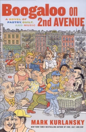 Cover of Boogaloo on 2nd Avenue A Novel of Pastry, Guilt, and Music