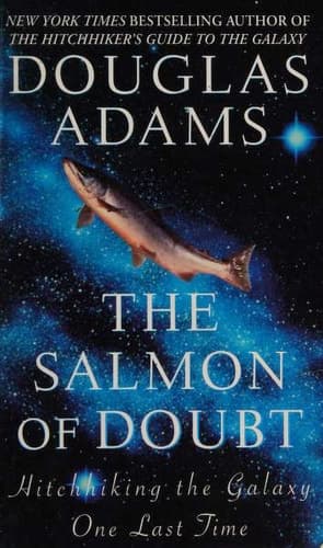 Cover of The Salmon of Doubt Hitchhiking the Galaxy One Last Time