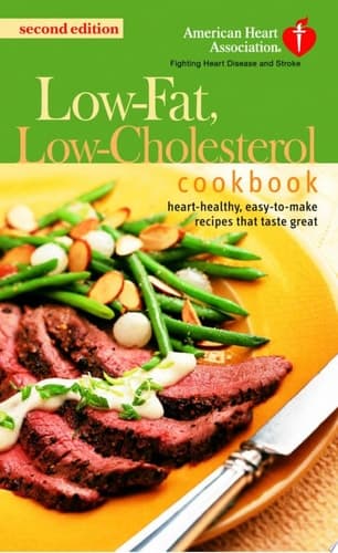 Cover of The American Heart Association Low-Fat, Low-Cholesterol Cookbook Delicious Recipes to Help Lower Your Cholesterol