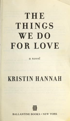 Cover of The Things We Do for Love A Novel