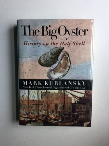 Cover of The Big Oyster New York on the Half Shell