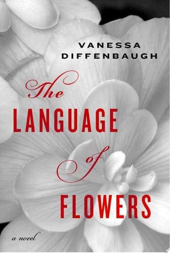 Cover of The Language of Flowers A Novel