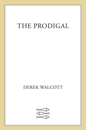 Cover of The Prodigal A Poem