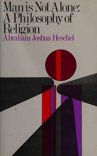 Cover of Man Is Not Alone A Philosophy of Religion