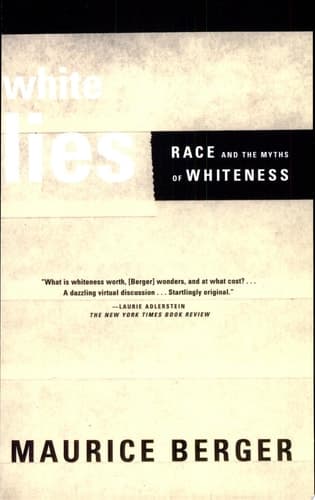 Cover of White Lies Race and the Myths of Whiteness