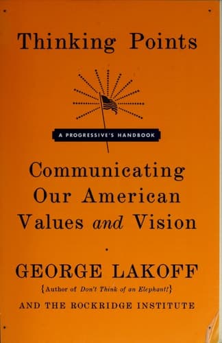 Cover of Thinking Points Communicating Our American Values and Vision